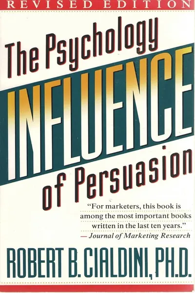 Cover of Influence: The Psychology of Persuasion